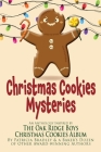 Christmas Cookies Mysteries: An Anthology Inspired by The Oak Ridge Boys Christmas Cookies Album Cover Image