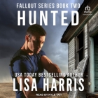 Hunted (Fallout #2) By Lisa Harris, Kyle Tait (Read by) Cover Image