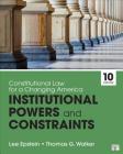 Constitutional Law for a Changing America: Institutional Powers and Constraints (Constitutional Law for a Changing America: Rights) Cover Image