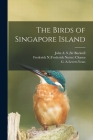 The Birds of Singapore Island Cover Image