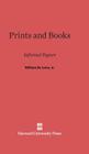 Prints and Books: Informal Papers Cover Image