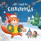 All I Need For Christmas Are My Friends By Little Genius Books Cover Image