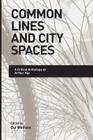 Common Lines and City Spaces: A Critical Anthology on Arthur Yap By Gui Weihsin (Editor) Cover Image