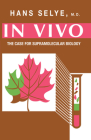 In Vivo: The Case for Supramolecular Biology Cover Image