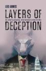 Layers of Deception: An utterly gripping, international crime thriller. Cover Image