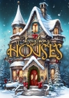 Christmas Houses Coloring Book for Adults: Christmas Decoration Coloring Book for adults grayscale Houses Coloring Book Christmas Grayscale Christmas Cover Image