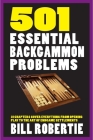 501 Essential Backgammon Problems By Bill Robertie Cover Image