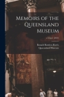 Memoirs of the Queensland Museum; v.55: pt.1 (2010) By Ronald Hamlyn-Harris (Created by), Queensland Museum (Created by) Cover Image
