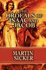 The Ordeals of Isaac and Jacob Cover Image