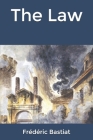 The Law By Frédéric Bastiat Cover Image