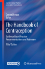 The Handbook of Contraception: Evidence Based Practice Recommendations and Rationales (Current Clinical Practice) Cover Image