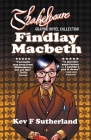 Findlay Macbeth By Kev Sutherland Cover Image