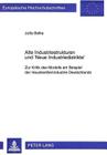 Alte Industriestrukturen Und 'Neue Industriedistrikte': Zur Kritik Des Modells Am Beispiel Der Haustextilienindustrie Deutschlands (Europaeische Hochschulschriften / European University Studie #1648) By Jutta Belke Cover Image