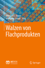Walzen Von Flachprodukten By Heinrich G. Bauer (Editor), Wolfgang Schadt (Editor) Cover Image