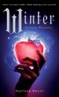 Winter (Lunar Chronicles #4) By Marissa Meyer Cover Image