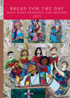 Bread for the Day: Daily Bible Readings and Prayers 2025 By Ajer Frantz (Editor) Cover Image