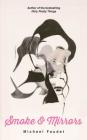 Smoke & Mirrors (Michael Faudet #3) By Michael Faudet Cover Image
