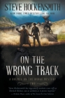 On the Wrong Track: A Holmes on the Range Mystery: A Western Mystery Series (Holmes on the Range Mysteries #2) By Steve Hockensmith Cover Image