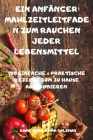 Ein Anfänger Mahlzeitleitfaden Zum Rauchen Jeder Lebensmittel By Emma Tolzman Dame Toth Cover Image