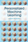 Personalized Machine Learning By Julian McAuley Cover Image