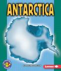 Antarctica (Pull Ahead Books -- Continents) Cover Image
