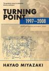 Turning Point: 1997-2008 By Hayao Miyazaki Cover Image