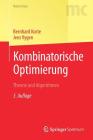 Kombinatorische Optimierung: Theorie Und Algorithmen (Masterclass) By Bernhard Korte, Jens Vygen, Ulrich Brenner (Translator) Cover Image