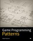 Game Programming Patterns By Robert Nystrom Cover Image