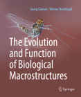 The Evolution and Function of Biological Macrostructures Cover Image