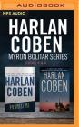 Harlan Coben - Myron Bolitar Series: Books 8 & 9: Promise Me, Long Lost By Harlan Coben, Harlan Coben (Read by), Steven Weber (Read by) Cover Image