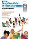Alfred's Teach Your Child to Play Guitar, Bk 2: The Easiest Guitar Method Ever!, Book & CD Cover Image