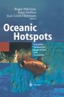 Oceanic Hotspots: Intraplate Submarine Magmatism and Tectonism By Roger Hekinian (Editor), Peter Stoffers (Editor), Jean-Louis Cheminée (Editor) Cover Image