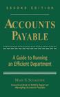Accounts Payable: A Guide to Running an Efficient Department By Mary S. Schaeffer, Institute of Management and Administrati Cover Image