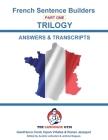 FRENCH SENTENCE BUILDERS - Trilogy - ANSWER BOOK: Sentence Builder By Dylan Viñales, Gianfranco Conti (Editor) Cover Image