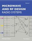 Microwave and RF Design, Volume 1: Radio Systems By Michael Steer Cover Image