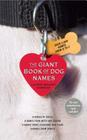 The Giant Book of Dog Names By Laurie Bogart Morrow Cover Image