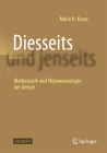 Diesseits Und Jenseits: Mathematik Und Phänomenologie Der Grenze Cover Image