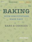 Baking with Substitutions Made Easy By Alissa Jane Blume Cover Image