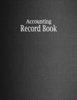 Accounting Record Book: 100 Pages, 3 Column Ledger Cover Image