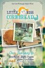 Little Miss Cornbread: Our Journey to Southern-Style Vegan and Gluten-Free Cuisine & Sort-Of-True Short Stories Cover Image