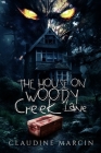The House on Woody Creek Lane By Claudine Marcin Cover Image