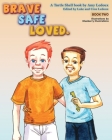 Brave Safe Loved. Cover Image