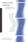 Rediscovering Aesthetics: Transdisciplinary Voices from Art History, Philosophy, and Art Practice By Francis Halsall (Editor), Julia Jansen (Editor), Tony O'Connor (Editor) Cover Image