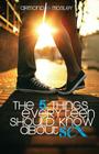 The 5 Things Every Teen Should Know About Sex By Armond E. Mosley Cover Image