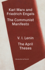 The Communist Manifesto / The April Theses By Karl Marx, Friedrich Engels, V.I. Lenin, Ali Tariq (Introduction by) Cover Image