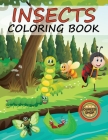 Insects Coloring Book: yourself in the world of insects Cover Image