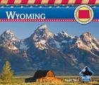 Wyoming (Explore the United States) By Sarah Tieck Cover Image