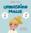 Unmasking Millie By Millie Carr, Polina Povshedna (Illustrator) Cover Image