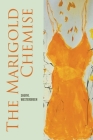 The Marigold Chemise By Sheryl Westergreen Cover Image
