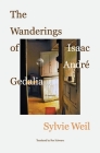 The Wanderings of Isaac André Gedalia By Sylvie Weil, Ros Schwartz (Translator) Cover Image